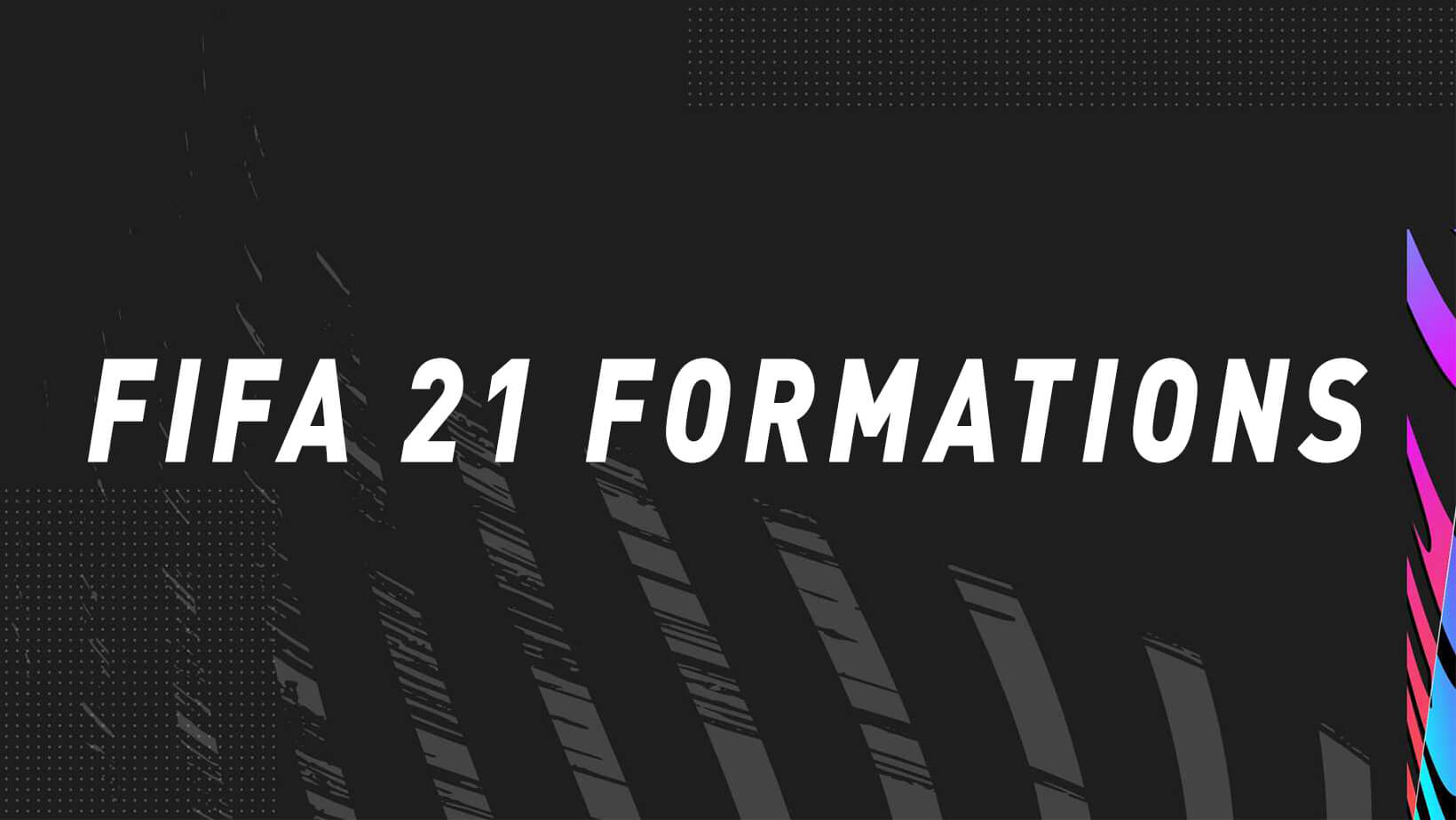 FIFA 21 Formations.jpg FIFA 21 Formations.jpg